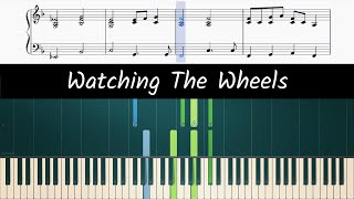 How to play piano part of Watching The Wheels by John Lennon