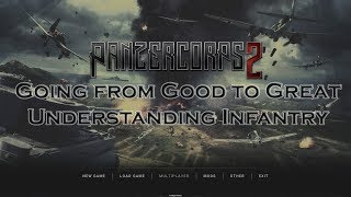 Panzer Corps 2 Guide: From Good to Great - Understanding Infantry