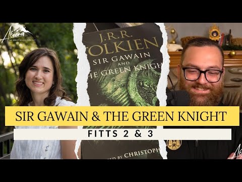 Sir Gawain and the Green Knight Fitts 2 and 3 with Dr. Tiffany Schubert