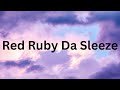 Nicki Minaj - Red Ruby Da Sleeze (Lyrics) #nickiminaj #redrubydasleeze #lyrics
