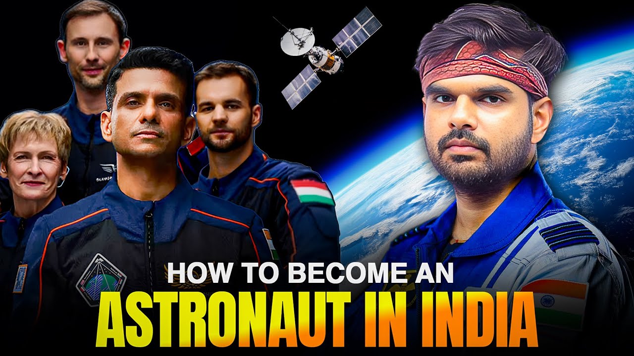 How to Become an Astronaut in India