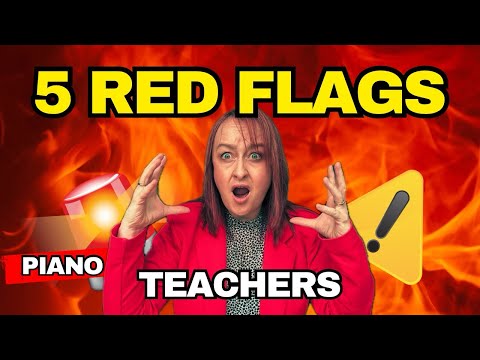 5 RED FLAGS When Choosing a PIANO TEACHER (Watch Before You Start Lessons!)