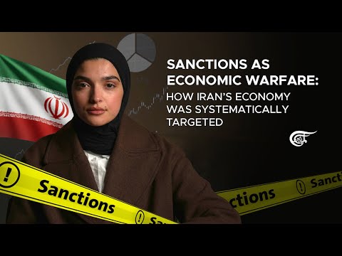 Sanctions as economic warfare: How Iran’s economy was systematically targeted