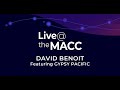 Live @ the MACC: David Benoit featuring Gypsy Pacific