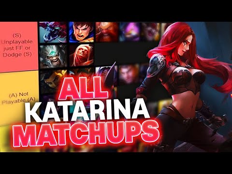 THE KATARINA MATCHUP TIERLIST