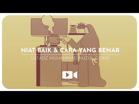 152. NIAT BAIK & CARA YANG BENAR (2 menitan)