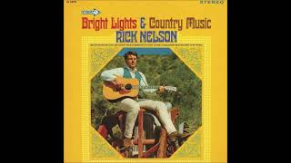 You Just Can't Quit ~ Rick Nelson (1966)