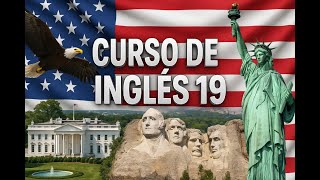 🇺🇸 CURSO DE INGLÉS 19 ✨ Aprende rápido y fácil desde cero
