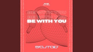 Download lagu Be With You mp3