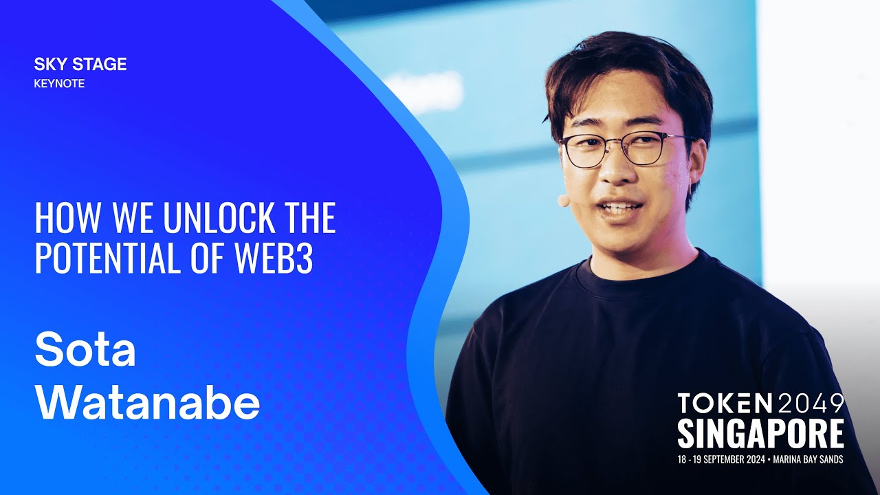 Sota Watanabe - How We Unlock the Potential of Web3 - TOKEN2049 Singapore 2024