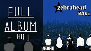 MFZB | Zebrahead | Full Album