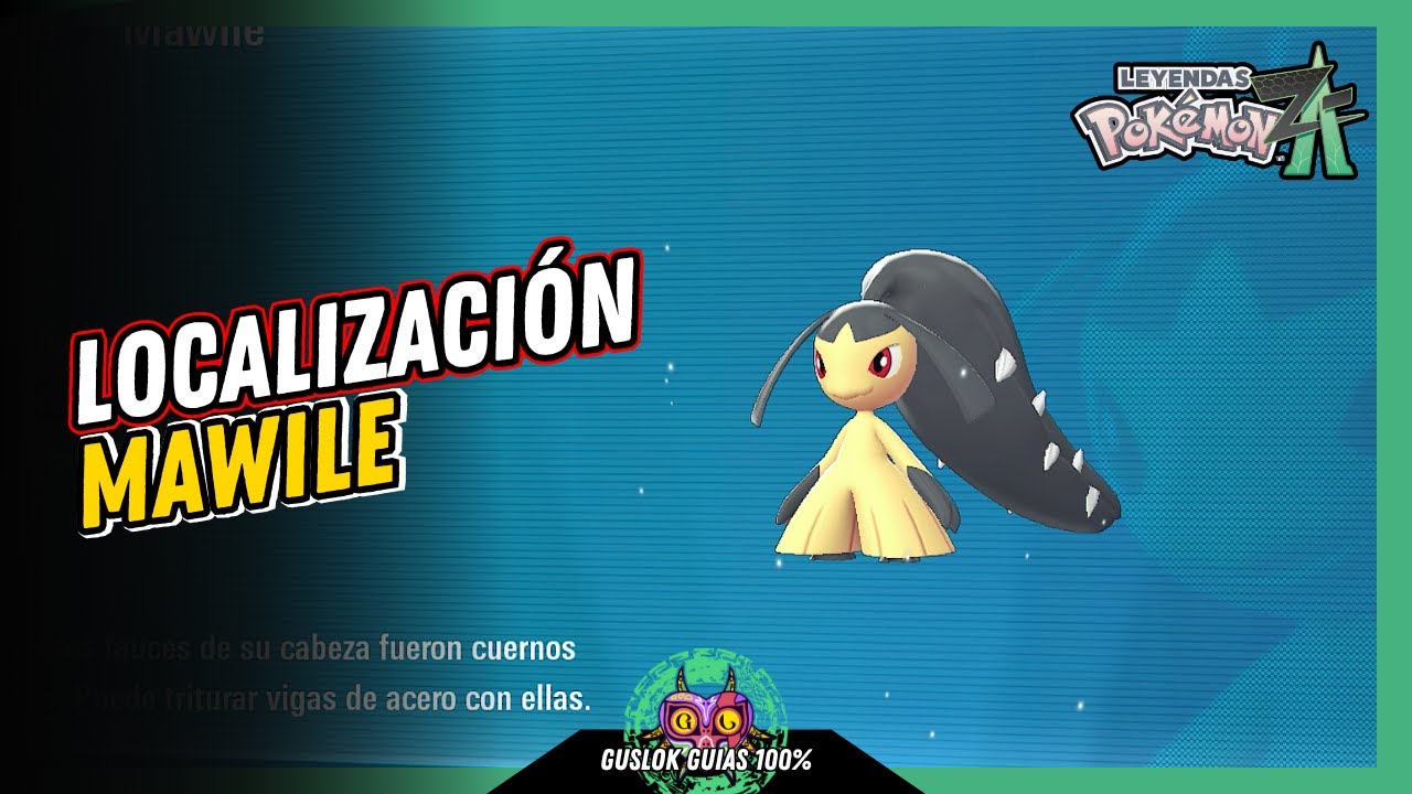 UBICACIÓN de MAWILE | GUÍA 100% | 💯Leyendas Pokemon: Z-A🏆 UBICACIÓN de MAWILE | GUÍA 100% | 💯Leyendas Pokemon: Z-A🏆
