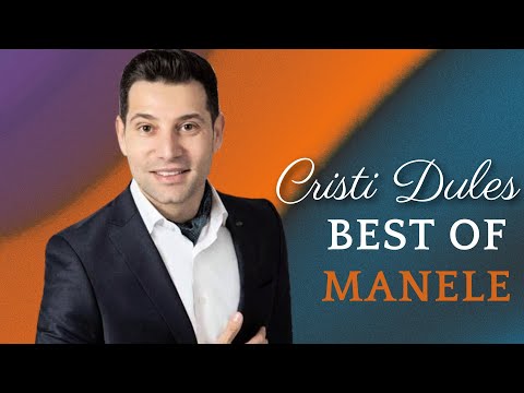 Best of Manele by Cristi Dules 2024 🔥 Manele de petrecere