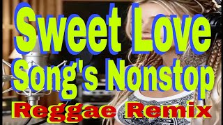 Download lagu The World's Best Beautiful Love Songs Reggae Remix #reggae #remix #fyp #cttoofaudio ..  mp3