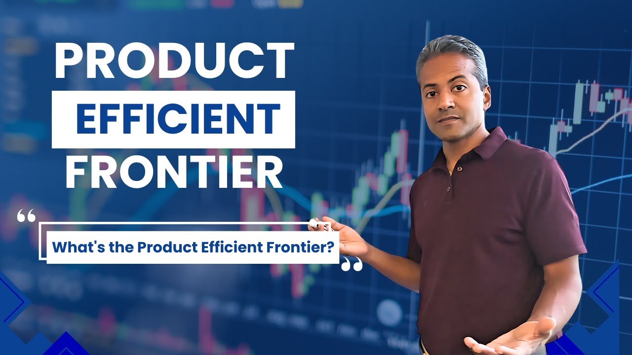 Discover the Product Efficient Frontier Today