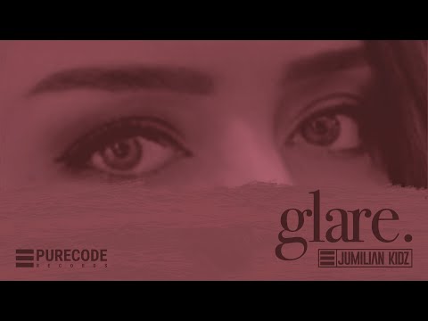 Jumilian Kidz - Glare (Official Music Video) [PureCode Records]