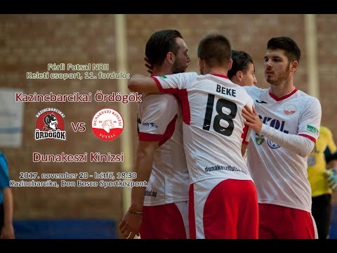 NBII: Kazincbarcikai Ördögök - Dunakeszi Kinizsi (2017.11.20, stream)