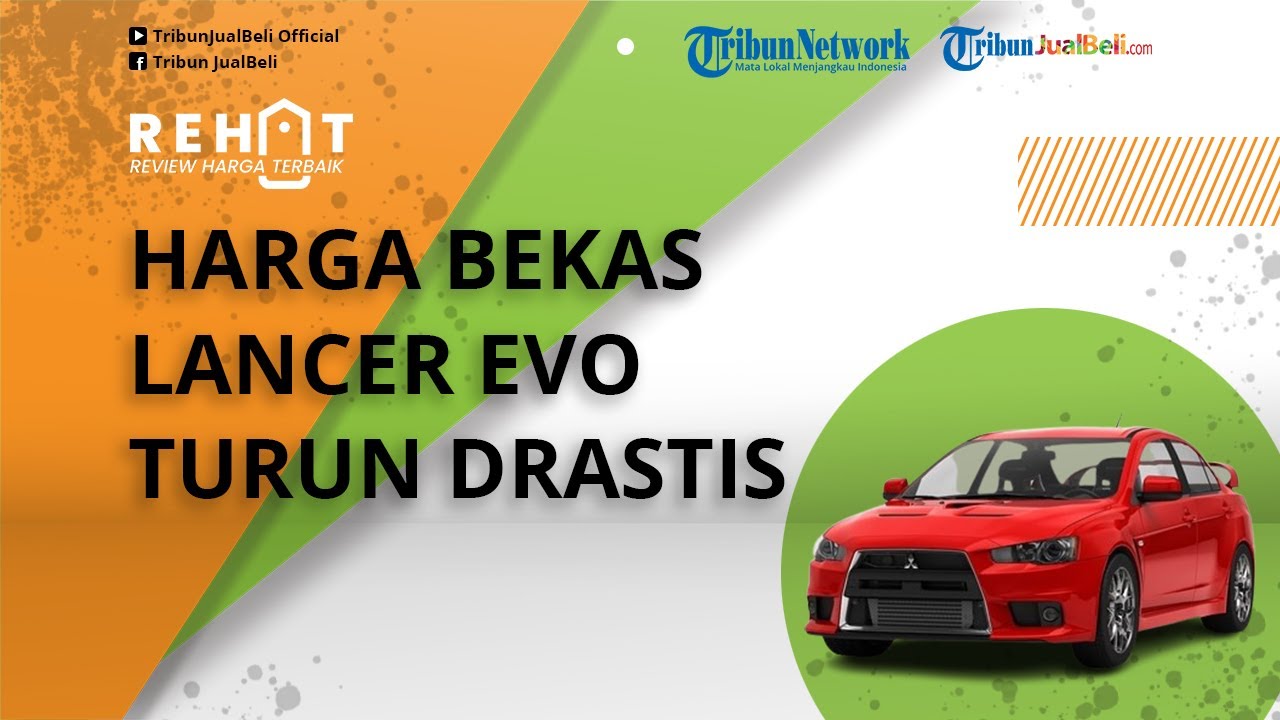 Rare Units, Mitsubishi Lancer Evo Used Prices Drop Drastically Starting at IDR 100 Million