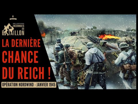 Opération Nordwind : La Dernière Grande Offensive Allemande de la Seconde Guerre Mondiale