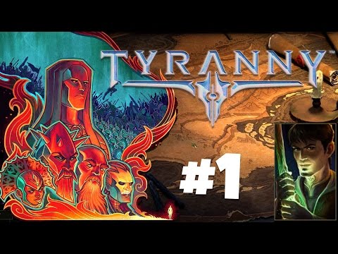 Tyranny Gameplay Ep.1 - The War Mage - Let's Play Tyranny Gameplay Walkthrough Part 1
