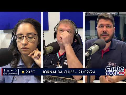 Jornal da Clube - 21/02/24 - Edição da Manhã