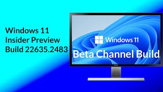 New Windows 11 Insider Build 22635.2483: New Changes, Settings and  Im