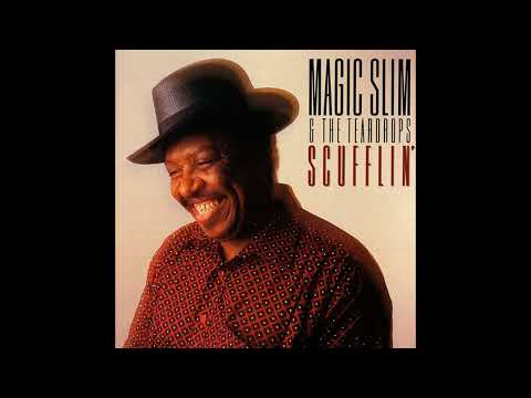 Magic Slim - Scufflin' (Full album)