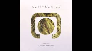 Active Child - Subtle (Feat. Mikky Ekko)