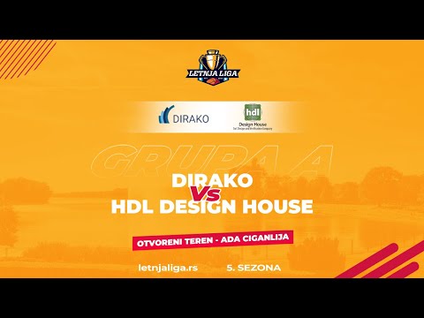 23.06.2023 Letnja liga 1.kolo Grupa A 18:00 DIRAKO - HDL DESIGN HOUSE