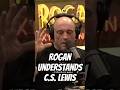 Joe Rogan Explains C.S. Lewis' Idea "Beautifully" #joerogan #religion