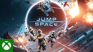 Jump Space - Xbox Launch Trailer Trailer