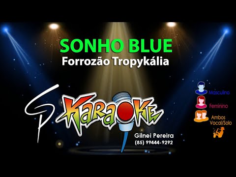 Sonho Blue - Forrozão Tropykália