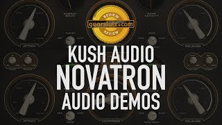 Video thumbnail for Kush Audio Novatron - Audio Demos by Gearspace Forum