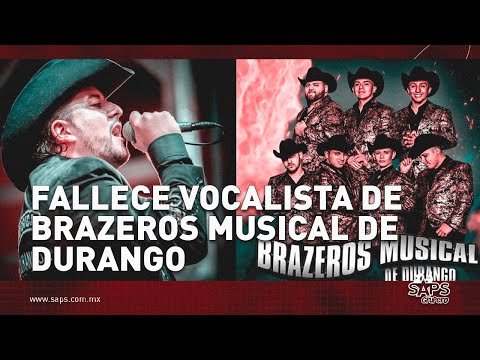 Fallece José “Chepe” Ayala, Vocalista de Brazeros Musical de Durango