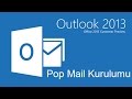 Outlook 2013 Pop3 Mail Kurulumu