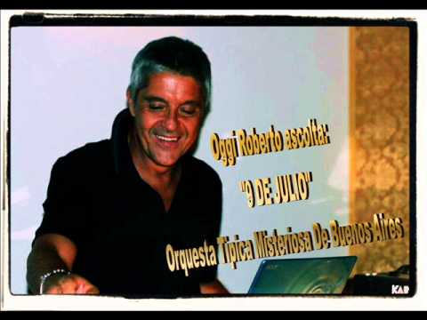 ROBERTO ASCOLTA - 9 DE JULIO - Orquesta Tipica Misteriosa De Buenos Aires