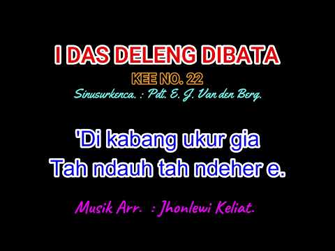 KEE 22 (Karaoke Version). I DAS DELENG DIBATA.
