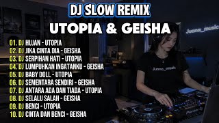 Download lagu DJ SLOW REMIX UTOPIA & GEISHA | Lagu Nostalgia Indonesia Terbaik 2026 🎧 mp3
