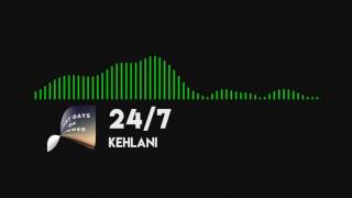 Kehlani - 24/7 [Warner Music Group ]