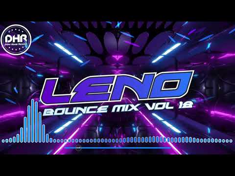 Leno - Bounce Mix Vol 18 - DHR