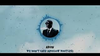 Download lagu Akon - We Don't Care (Apollow Bootleg) mp3