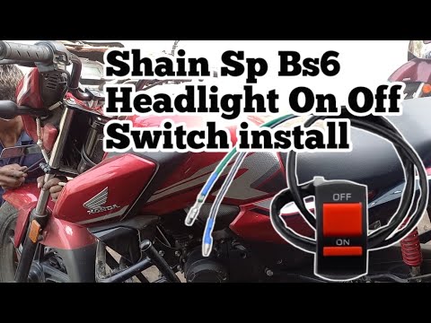 Honda Shine Sp bs6 headlight on off switch || Bike headlight on off switch install video