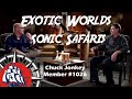 Chuck Jonkey's Exotic Worlds and Sonic Safaris