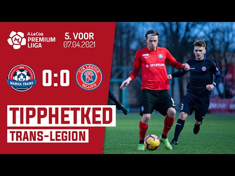 JK Narva Trans - Tallinna JK Legion l 0:0 l Premium liiga 5. voor l 2021