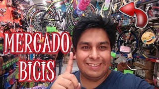MERCADO DE BICICLETAS MÁS GRANDE DE LATINOAMÉRICA - CDMX