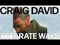 Craig David - Separate Ways (Official Audio)