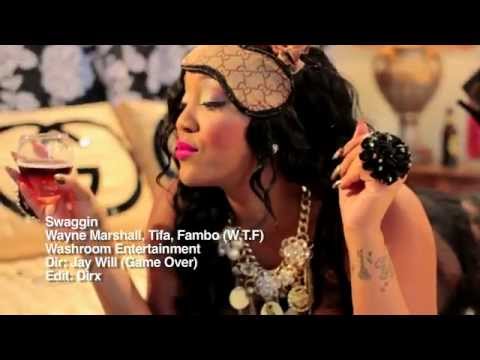 [WTF] Wayne Marshall ft Tifa, Fambo- Swaggin [Official Video]