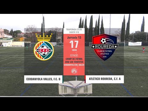Jornada 13 (25/26) - CERDANYOLA VALLES, F.C. D - ATLÉTICO ROUREDA, C.F. A