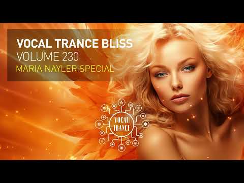 VOCAL TRANCE BLISS VOL. 230 [FULL SET] Maria Nayler Special