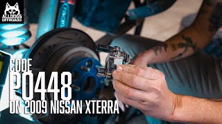 Diagnosing Error Code P0448 on 2009 Nissan Xterra / OHH and another issue ...